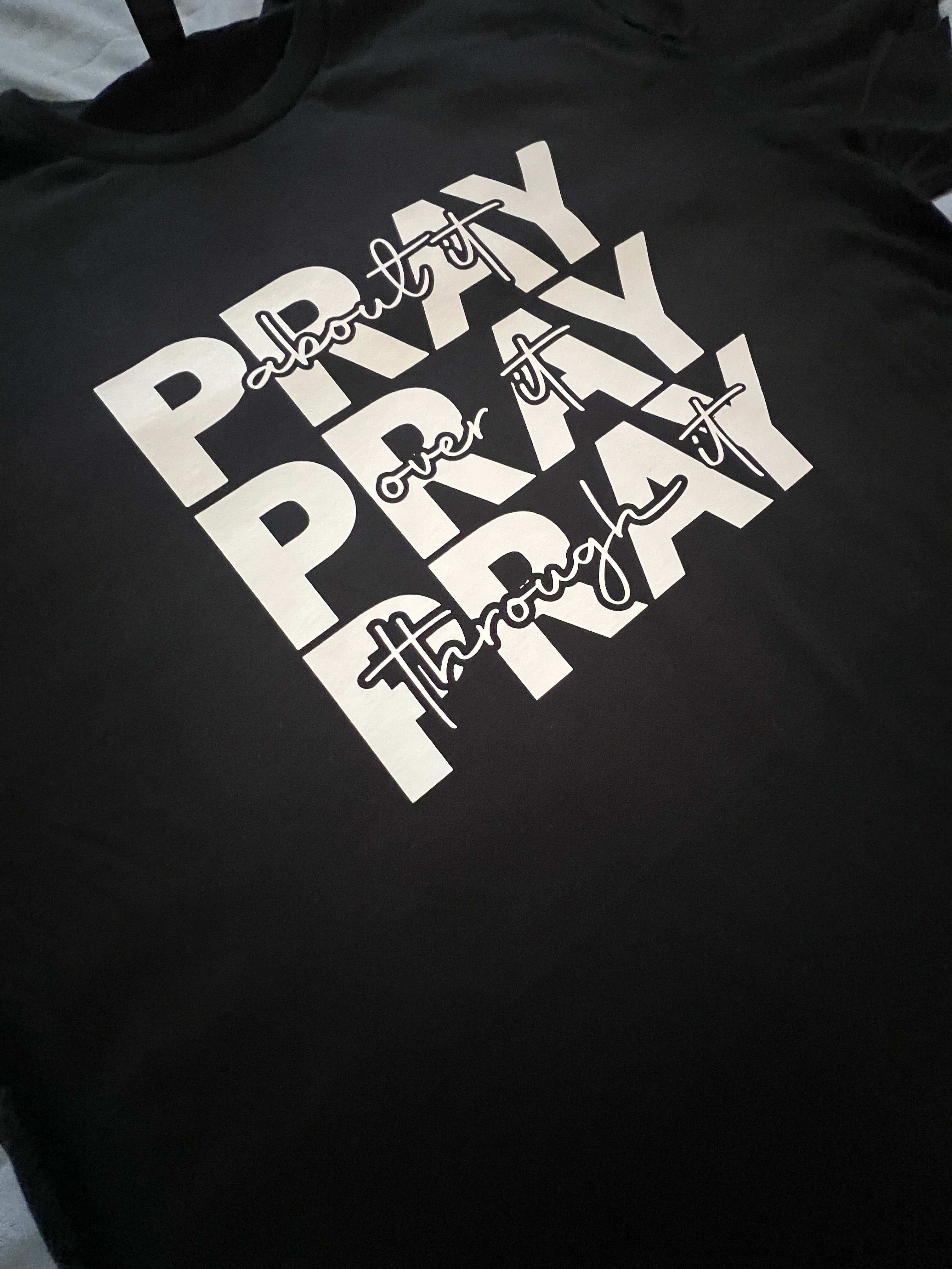 Pray Pray Pray Tee