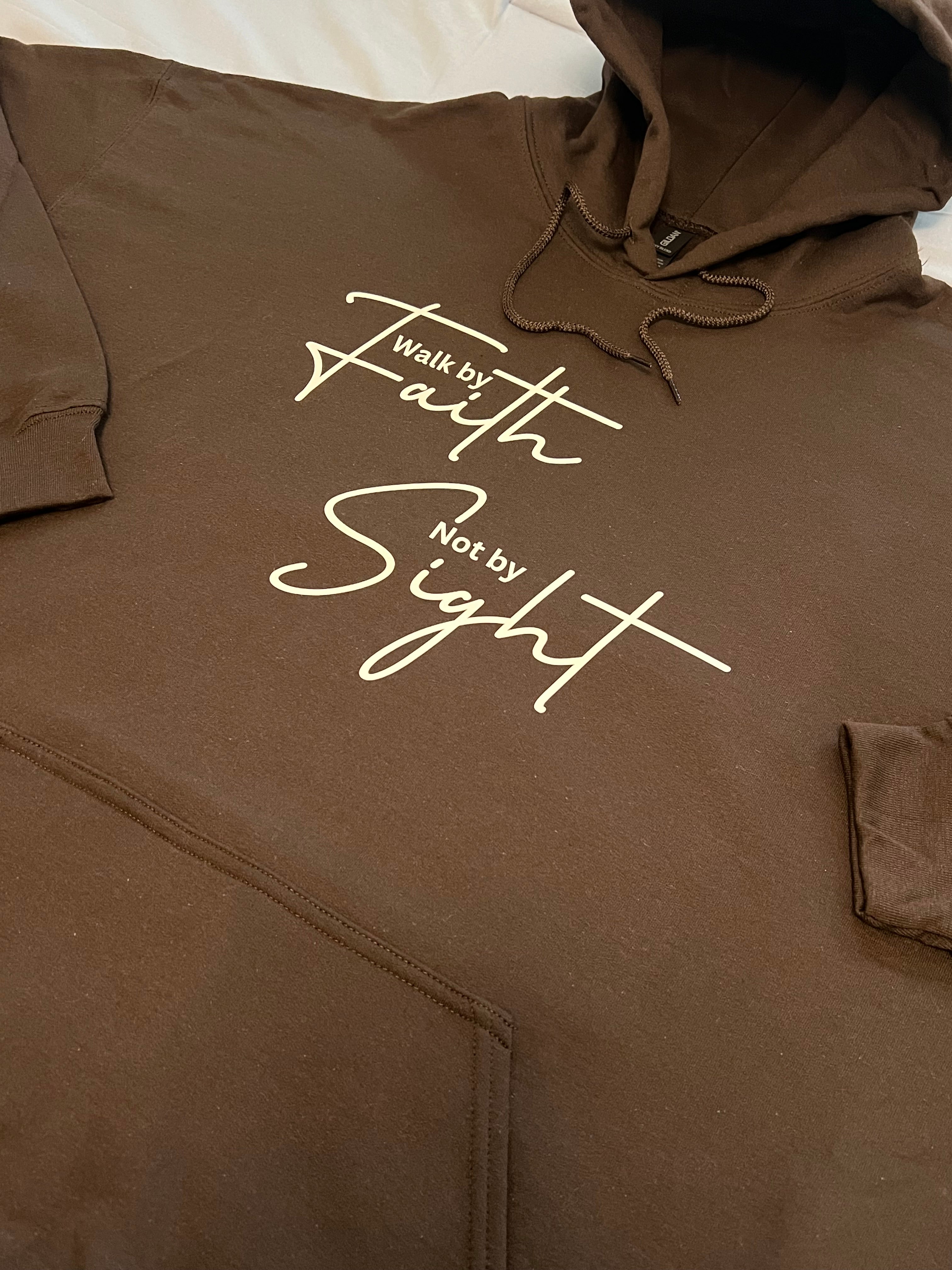 Chocolate Walk By Faith Not By Sight Hoodie