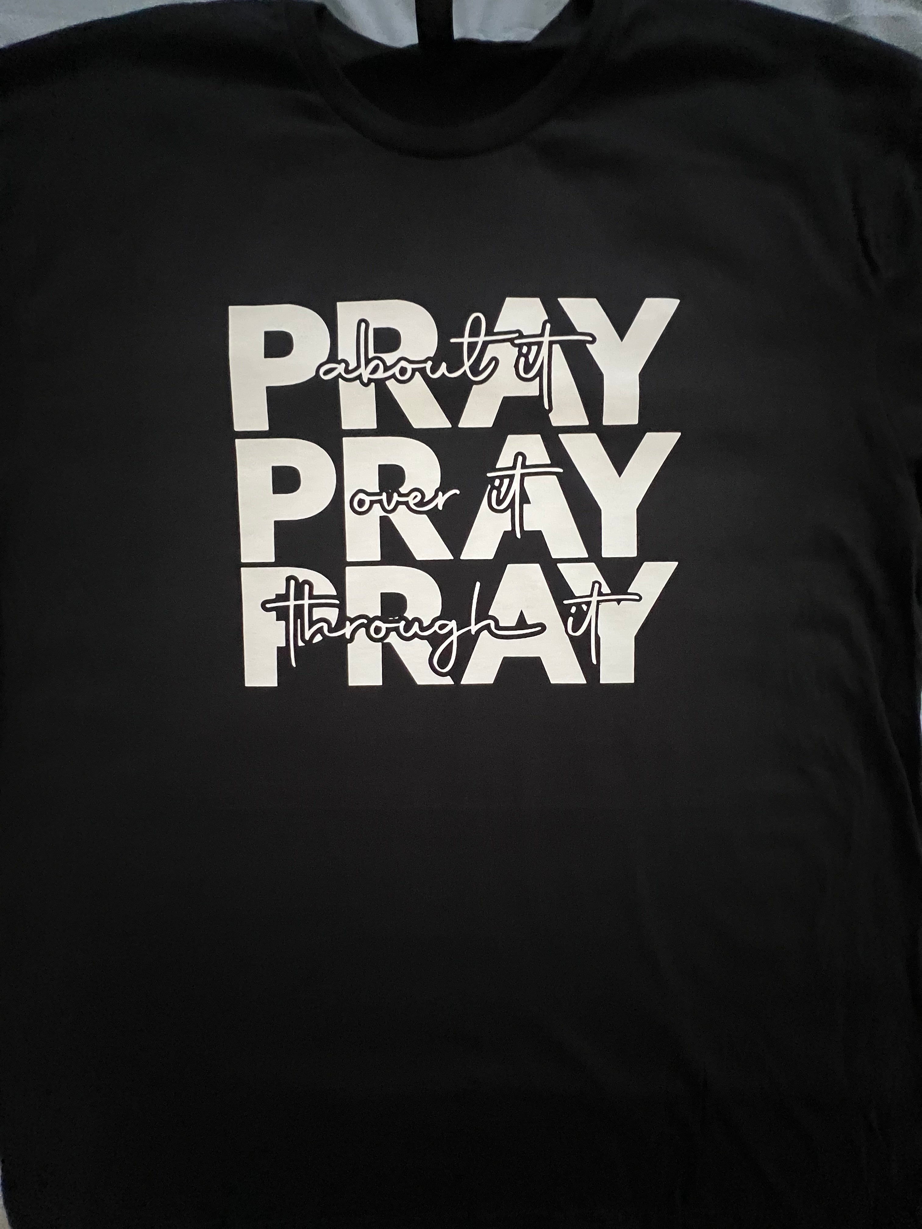 Pray Pray Pray Tee